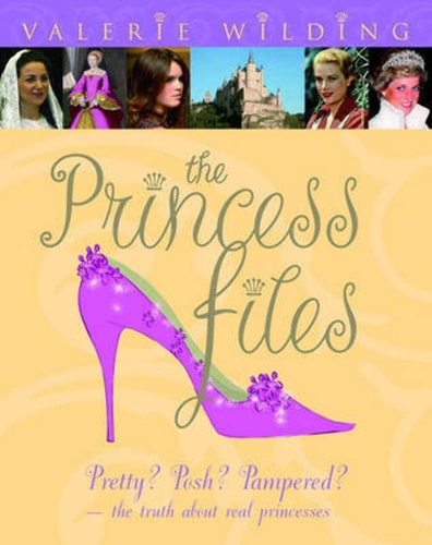 The Princess Files by Valerie Wilding