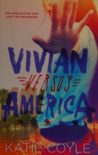 Vivian Versus America by Katie Coyle