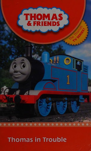 Thomas in Trouble by W. Awdry, Thomas the Tank Engine, Britt Allcroft