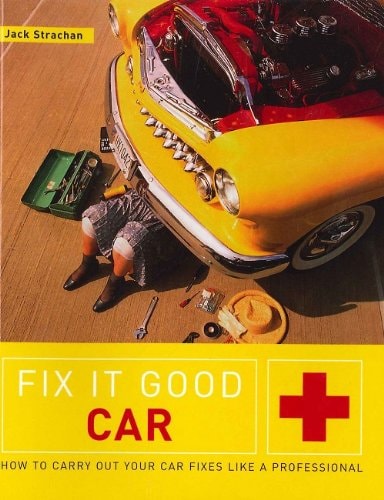 Fix-It Good Car by Sarah Robbins
