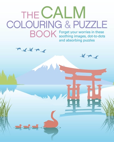 The Calm Colouring and Puzzle Book by Arcturus Publishing