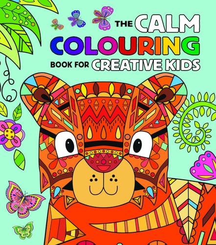 Calm Colouring Book for Creative Kids by Arcturus Publishing