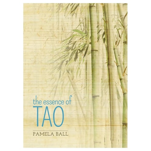 The Essence of Tao by Pamela Ball