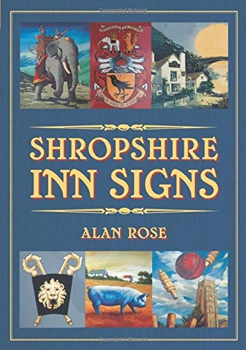 Shropshire Inn Signs by Alan Rose