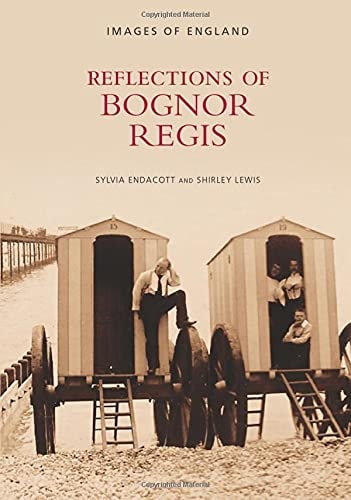 Reflections of Bognor Regis by Endacott