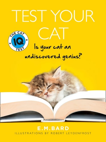 The Secret Language Of Cats ,One Hundred Secret Thoughts Cats Have About Humans & Test Your Cat: The Cat IQ Test 3 Books Collection Set by Susanne Sch+¦tz, Celia Haddon, E. M. Bard