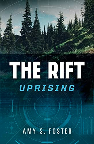 The Rift Uprising by Amy S. Foster