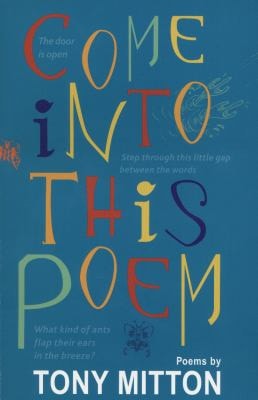 Come Into This Poem by Tony Mitton