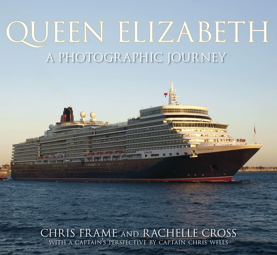 Queen Elizabeth: A Photographic Journey by Chris Frame, Rachelle Cross