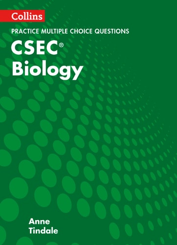 Collins CSEC Biology - CSEC Biology Multiple Choice Practice by Anne Tindale