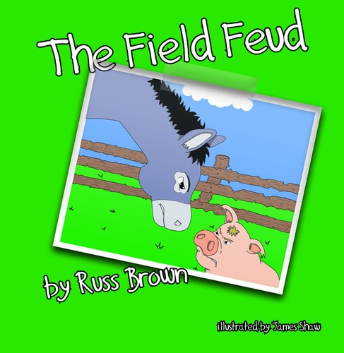 Field Feud by Russ Brown