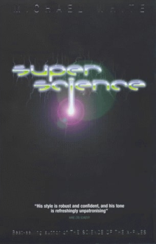 Superscience by Michael White