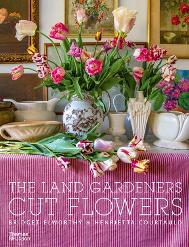 The Land Gardeners: Cut Flowers /anglais by ELWORTHY BRIDGET/COU
