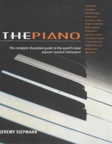 The Piano by Jeremy Siepmann