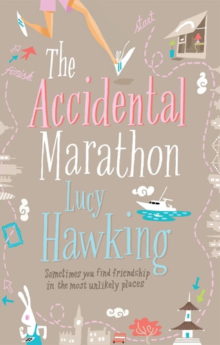 The Accidental Marathon by Lucy Hawking