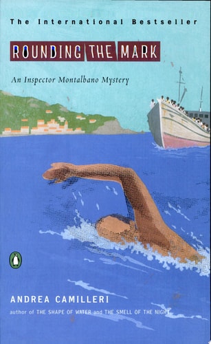 Rounding the Mark (An Inspector Montalbano Mystery) by Andrea Camilleri