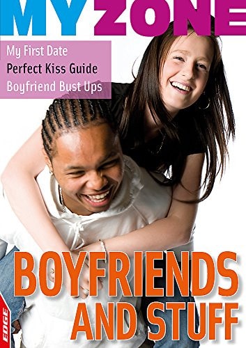 Boyfriends and Stuff by Anita Ganeri