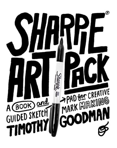 Sharpie Art Pack: A Book and Guided Sketch Pad for Creative Mark Making by Timothy Goodman