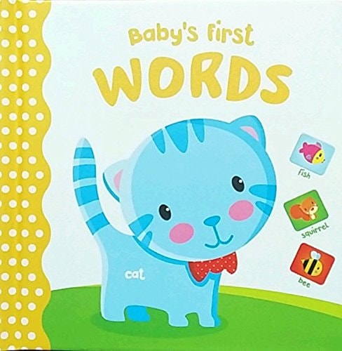 BABY S FIRST STARTERS WORDS by unknown author