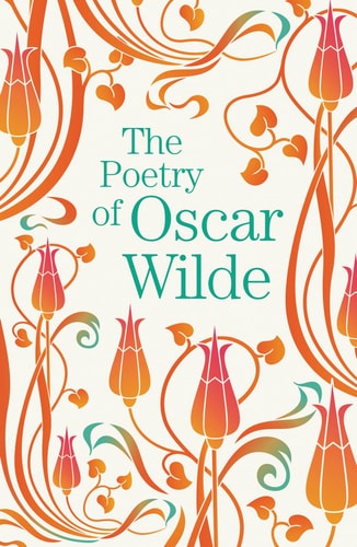 The Poetry of Oscar Wilde by Oscar Wilde
