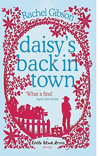 Daisy's Back in Town by Rachel Gibson