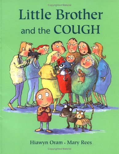 Little Brother and the Cough by Hiawyn Oram, Mary Rees