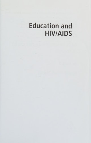 Education and HIV/AIDS (Education as a Humanitarian Response) by Nalini Asha Biggs