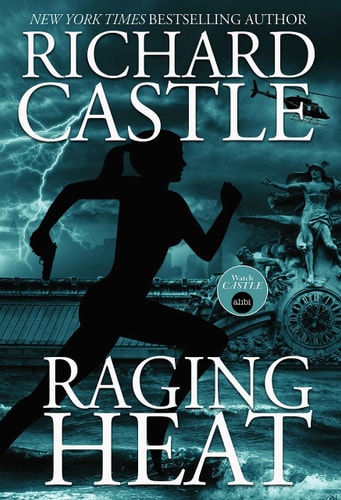 Raging Heat Castle by Richard Castle