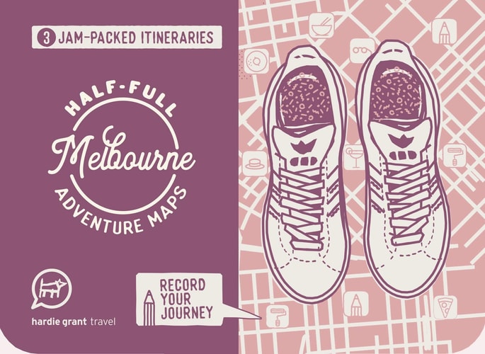 Half-full Adventure Map: Melbourne (Half-full Adventure Maps) by Hardie Grant Books