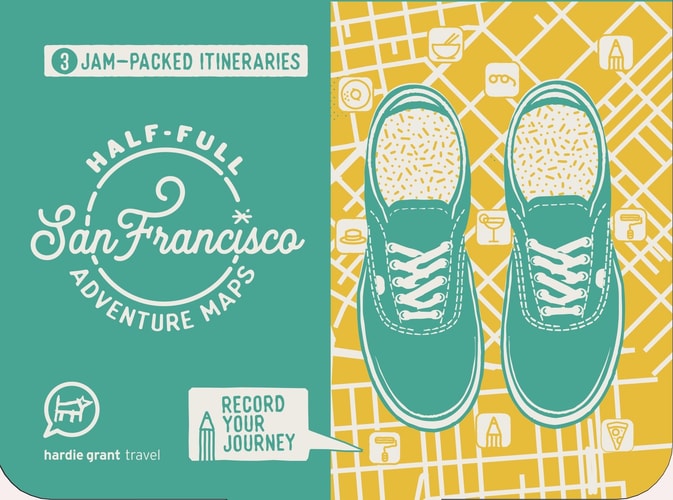 Half-full Adventure Map: San Francisco by Hardie Grant Books