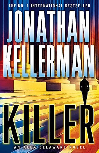 Killer (Alex Delaware series, Book 29) by Jonathan Kellerman (author)
