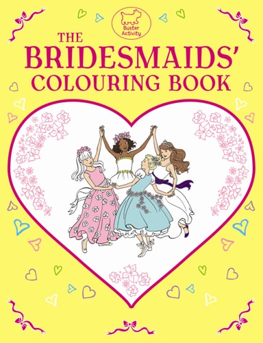 The Bridesmaids' Colouring Book by Ann Kronheimer
