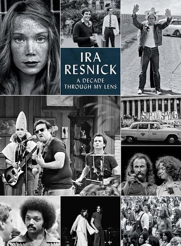 Ira Resnick A Decade through My Lens