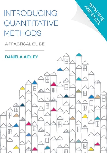 Introducing Quantitative Methods: A Practical Guide by Daniela Aidley