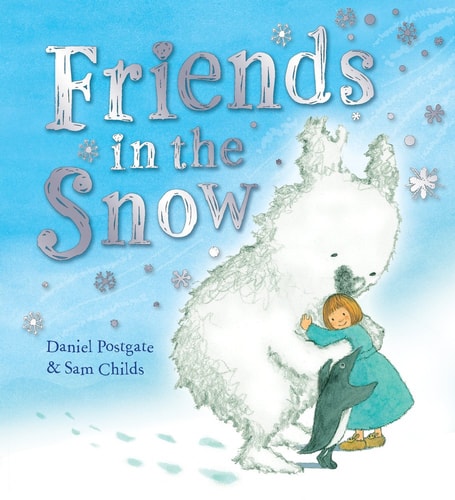 Friends in the Snow by Daniel Postgate