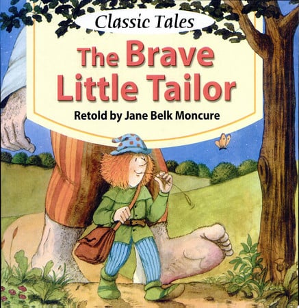 The Brave Little Tailor Classic Tales by Jane Belk