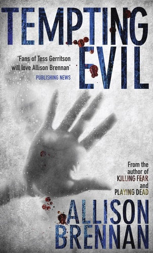 Tempting Evil A Novel of Suspense by Allison Brennan
