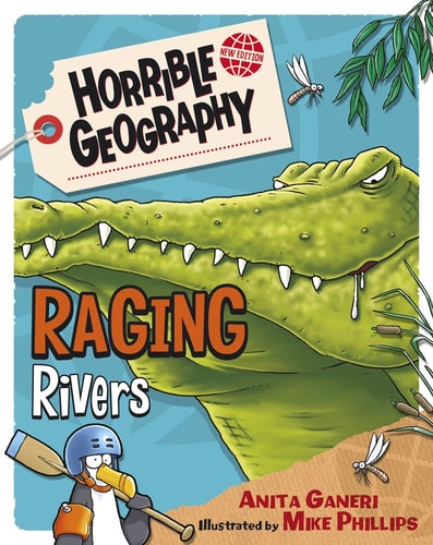 Raging Rivers (Horrible Geography) by Anita Ganeri