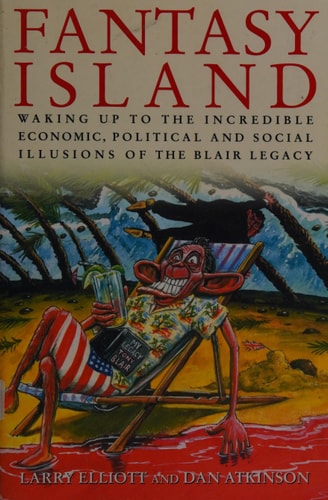 Fantasy Island by Larry Elliott