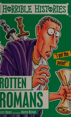Rotten Romans by Terry Deary