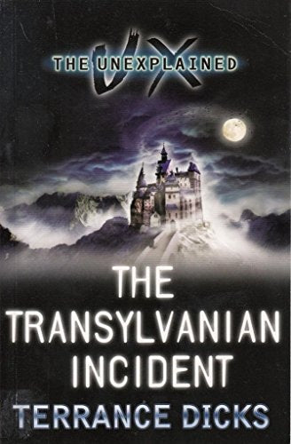 The Transylvanian Incident (Unexplained S.) by Terrance Dicks