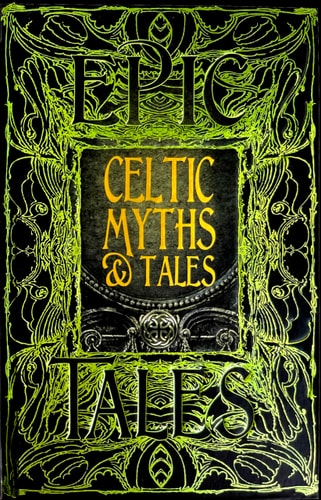 Celtic Myths & Tales Epic Tales