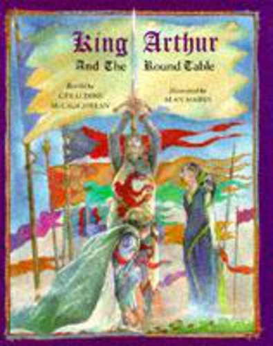 King Arthur (Gift Books) by Geraldine McCaughrean