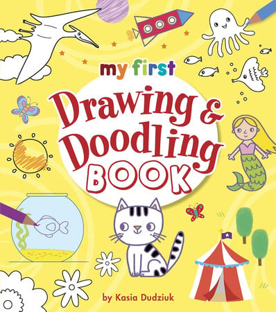 My First Drawing & Doodling Book by Dudziuk, Kasia, Moon, Jo