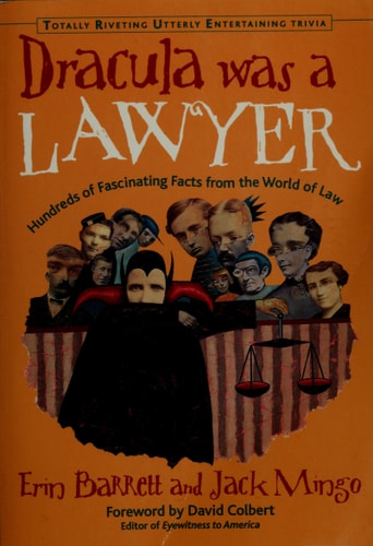 Dracula Was a Lawyer by Erin Barrett, Jack Mingo