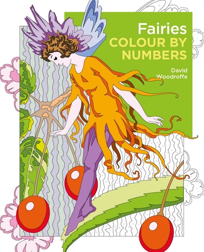 FAIRIES COLOUR BY NUMBERS. by DAVID. WOODROFFE