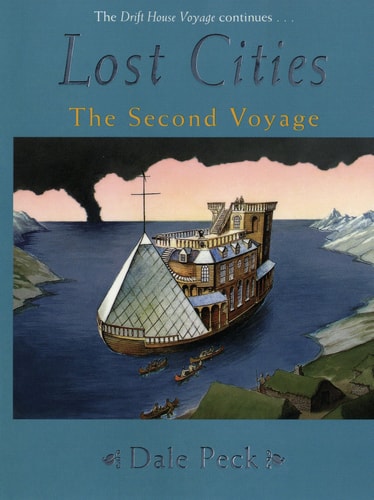 Lost Cities The Second Voyage by Dale Peck