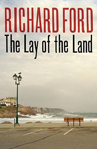 The Lay of the Land by Richard Ford
