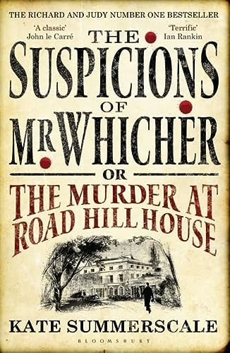 The Suspicions of Mr. Whicher: Or the Murder at Road Hill House by Kate Summerscale