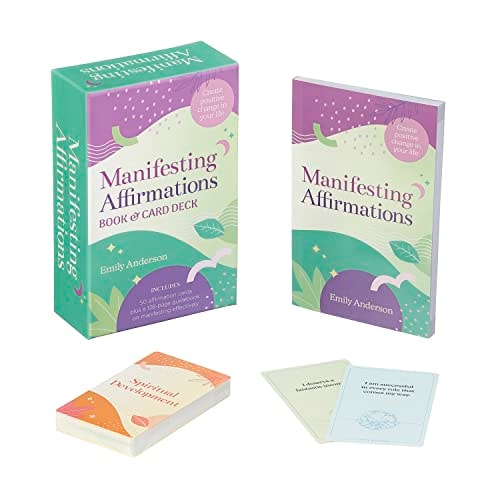 Manifesting Affirmations Book & Card Deck Create Positive Change in Your Life. Includes 50 Affirmation Cards Plus a 128-Guidebook on Manifesting Effectively by Emily Anderson